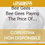 Bee Gees - Bee Gees Paying The Price Of Love 1993 U cd