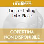 Finch - Falling Into Place cd musicale