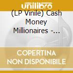 (LP Vinile) Cash Money Millionaires - Undisputed lp vinile