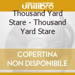 Thousand Yard Stare - Thousand Yard Stare cd