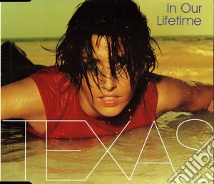 Texas - In Our Lifetime cd musicale di Texas