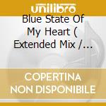Blue State Of My Heart ( Extended Mix / Vocal Dub Mix / Jealousy Mix / Single Version ) cd