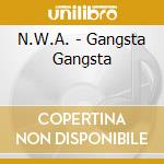 N.W.A. - Gangsta Gangsta cd