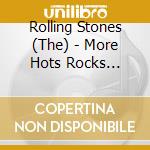 MORE HOT ROCKS/Remast.Digipack cd