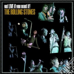 Rolling Stones (The) - Got Live If You Want It cd musicale di ROLLING STONES