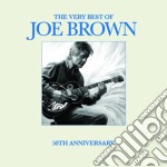 Joe Brown - The Very Best Of 50th Anniversary