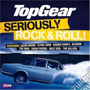 Top Gear Seriously Rock & Roll (2 Cd) cd musicale di Various