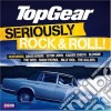 Top Gear Seriously Rock & Roll (2 Cd) cd