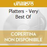 Platters - Very Best Of cd musicale di Platters