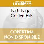 Patti Page - Golden Hits cd musicale