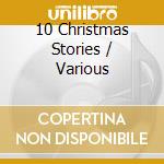 10 Christmas Stories / Various cd