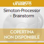 Simoton-Processor - Brainstorm cd