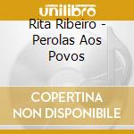 Rita Ribeiro - Perolas Aos Povos cd