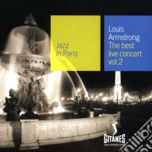 Louis Armstrong - The Best Live Concert 2 cd musicale di Louis Armstrong
