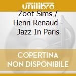 Zoot Sims / Henri Renaud - Jazz In Paris cd