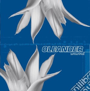 Oleander - Unwind cd musicale di Oleander