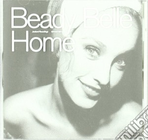 Belle Beady - Home cd musicale di Belle Beady