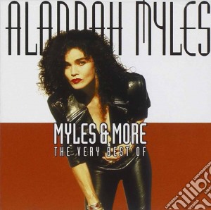 Alannah Myles - Myles & More cd musicale di Alannah Myles