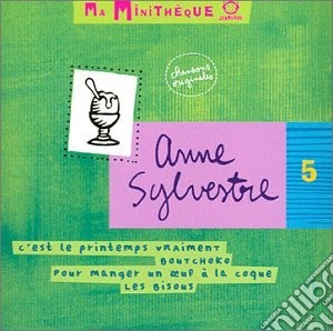 Anne Sylvestre - Ma Minitheque N.5 cd musicale di Anne Sylvestre
