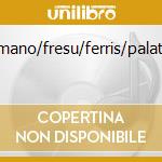 Romano/fresu/ferris/palatino cd