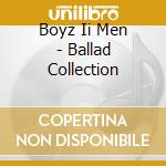 Boyz Ii Men - Ballad Collection cd
