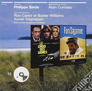 Philippe Sarde - Le Choix Des Armes / Fort Saganne cd musicale di P. Sarde