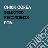 Chick Corea - Selected Recordings cd