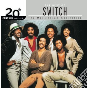 Switch - 20Th Century Masters: Millennium Collection cd musicale di Switch
