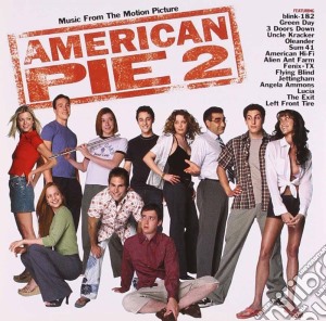 American Pie 2 (Music From The Motion Picture) cd musicale di ARTISTI VARI