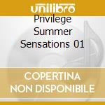 Privilege Summer Sensations 01 cd