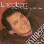 Engelbert Humperdinck - I Want To Wake Up With You