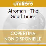 Afroman - The Good Times cd