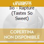 Iio - Rapture (Tastes So Sweet) cd