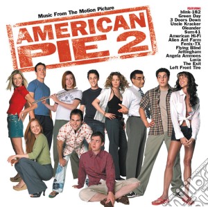 American Pie 2 (Music From The Motion Picture) cd musicale