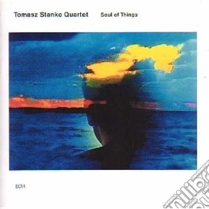 Tomasz Stanko - Soul Of Things cd musicale di TOMASZ STANKO QUARTET