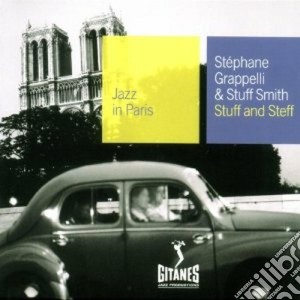 Stephane Grappelli / Stuff Smith - Stuff & Steff cd musicale di Grappelli & smith