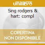 Sing rodgers & hart: compl cd