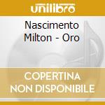 Nascimento Milton - Oro cd