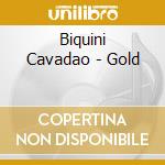 Biquini Cavadao - Gold cd