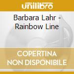 Barbara Lahr - Rainbow Line cd