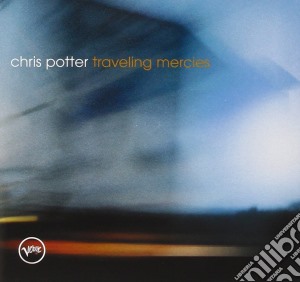 Potter - Traveling Mercies cd musicale di Chris Potter