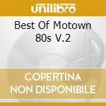 Best Of Motown 80s V.2 cd