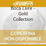Boca Livre - Gold Collection cd
