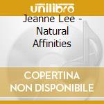 Jeanne Lee - Natural Affinities cd