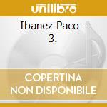 Ibanez Paco - 3. cd