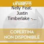 Nelly Feat. Justin Timberlake - Work It cd