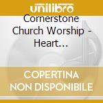 Cornerstone Church Worship - Heart Revolution cd