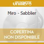 Miro - Sabblier cd