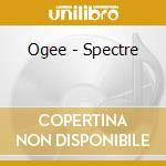 Ogee - Spectre cd musicale