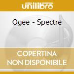 Ogee - Spectre cd